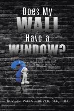 Does My Wall Have A Window? af CD Phd Driver
