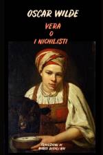 Vera o i Nichilisti af Oscar Wilde