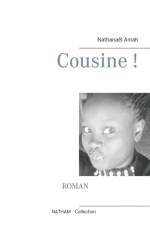 Cousine ! af Nathanael Amah