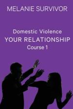 Domestic Violence af Melanie Survivor