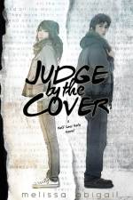 Judge by the Cover af Melissa Abigail
