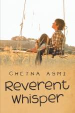 Reverent Whisper af Chetna Asmi