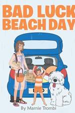 Bad Luck Beach Day af Marnie Trombi