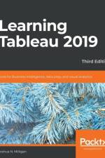 Learning Tableau 2019 af Joshua N. Milligan