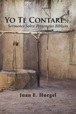 Yo Te Contare... af Juan E Huegel