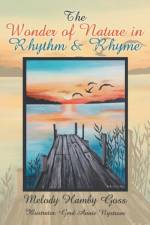 Wonder of Nature in Rhythm & Rhyme af Melody Hamby Goss