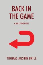 Back in the Game af Thomas Austin Brill