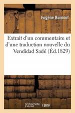 Extrait d'un commentaire et d'une traduction nouvelle du Vendidad Sade af Burnouf-E