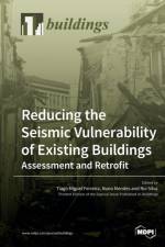 Reducing the Seismic Vulnerability of Existing Buildings Assessment and Retrofit