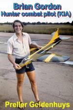 Brian Gordon Hunter combat pilot (KIA) af Preller Geldenhuys