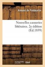 Nouvelles causeries litteraires. 2e edition af Pontmartin-A