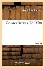 Oeuvres Completes. Tome XX-XXIII. Oeuvres Diverses. Tome 23. Partie 7 af Honore de Balzac