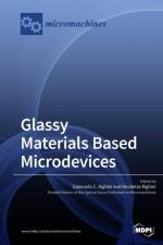 Glassy Materials Based Microdevices