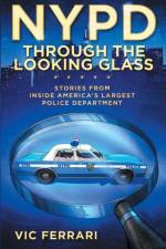 NYPD Through The Looking Glass af Vic Ferrari