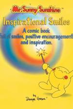 Mr. Sunny Sunshine Inspirational Smiles af Dwayne Henson