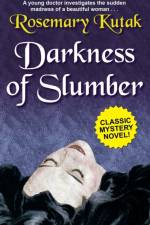 Darkness of Slumber af Rosemary Kutak