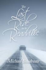 Last Ride in to Readville af Michael Boudreau
