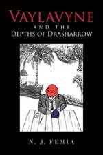 Vaylavyne and the Depths of Drasharrow af N J Femia