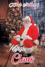 Magic of Being the Claus af Chuck Hubbell
