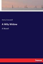 Wily Widow af Henry Cresswell