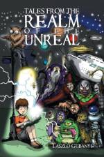 Tales from the Realm of the Unreal af Laszlo Gubanyi