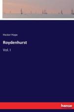 Roydenhurst af Hester Hope