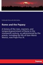 Rome and the Papacy af Ferdinando Petruccelli della Gattina