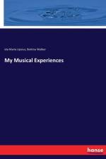 My Musical Experiences af Bettina Walker
