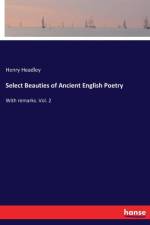 Select Beauties of Ancient English Poetry af Henry Headley