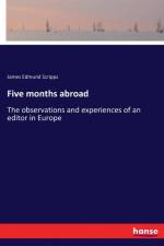 Five months abroad af James Edmund Scripps