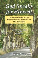 God Speaks for Himself af Douglas Nelson