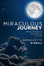 Miraculous Journey af Bernadette O'Neill