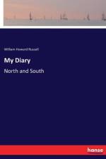 My Diary af William H Russell