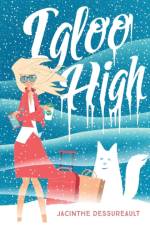 Igloo High af Jacinthe Dessureault