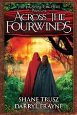 Across the Fourwinds af Shane Trusz