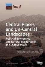 Central Places and Un-Central Landscapes