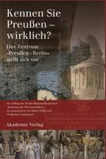 Kennen Sie Preussen - wirklich?
