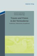 Traum und Vision in der Vormoderne