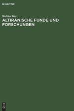 Altiranische Funde und Forschungen