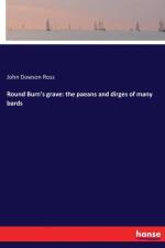 Round Burn's grave af John Dawson Ross