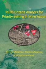 Multi-Criteria Analysis for Priority-setting in Mine Action af Nenad Mladineo