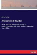 Altrincham & Bowdon af Alfred Ingham