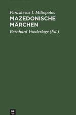 Mazedonische Marchen af Paraskevas I Miliopulos