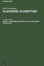 Kleinere Schriften Zur Classischen Philologie