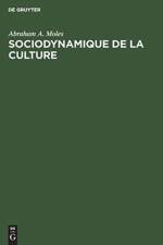 Sociodynamique de la Culture af Abraham A Moles