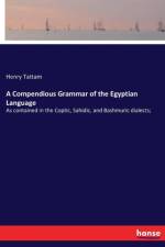 Compendious Grammar of the Egyptian Language af Henry Tattam