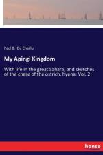 My Apingi Kingdom af Paul Belloni Du Chaillu