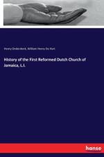 History of the First Reformed Dutch Church of Jamaica, L.I. af Henry Onderdonk
