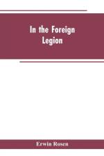 In the Foreign Legion af Erwin Rosen