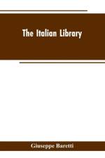 Italian Library. Containing an Account of the Lives and Works of the Most Valuable Authors of Italy af Giuseppe Baretti